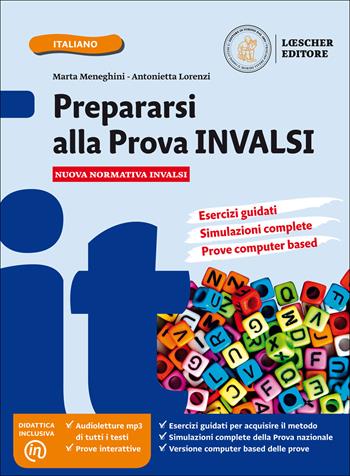 Prepararsi alla prova INVALSI. Con e-book. Con espansione online - Marta Meneghini, Lorenzi - Libro Loescher 2018 | Libraccio.it