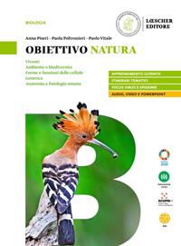 Obiettivo natura. Con fascicolo virus. - Anna Piseri, Paola Poltronieri, Paolo Vitale - Libro Loescher 2021 | Libraccio.it