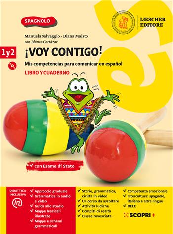 ¡Voy contigo! Mis competencias para comunicar en español. Libro del alumno y Cuaderno de ejercicios. Con e-book. Con espansione online. Con CD-Audio. Vol. 1-2 - Manuela Salvaggio, Diana Maisto, CORTAZAR - Libro Loescher 2019 | Libraccio.it