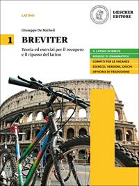 Breviter. Teoria ed esercizi per il recupero e il ripasso del latino. Per il biennio delle Scuole superiori. Vol. 1 - Giuseppe De Micheli - Libro Loescher 2019 | Libraccio.it
