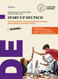 Perfekt. Corso di lingua e cultura tedesca. Start-up Deutsch. Per le Scuole superiori - Gabriella Montali, Daniela Mandelli, Nadja Czernohous Linzi - Libro Loescher 2019 | Libraccio.it