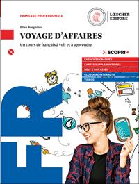 Voyage daffaires. Un cours de français à voir et à apprendre. Livre de l'élève. Per il triennio degli Ist. tecnici e professionali. Con CD Audio formato MP3. Con Libro: Tableaux de conjugaisons - Elisa Borghino - Libro Loescher 2020 | Libraccio.it