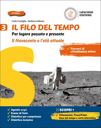 Il filo del tempo. Per legare passato e presente. Vol. 3: Il Novecento e il mondo attuale - Carlo Cartiglia, Barbara Gallesio - Libro Loescher 2020 | Libraccio.it