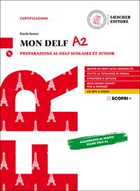 Mon DELF. Preparazione al DELF Scolaire et Junior. A2. Con Soluzioni. Con e-book. Con espansione online. Con CD-Audio - Paola Sosso - Libro Loescher 2020 | Libraccio.it