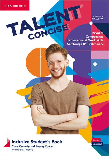 Talent concise. Inclusive student's book. Per il biennio degli Ist. tecnici e professionali. Con e-book. Con espansione online - Clare Kennedy, Audrey Cowan, Weronika Salandyk - Libro Loescher 2020 | Libraccio.it