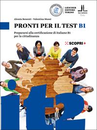 Pronti per il test B1. Prepararsi alla certificazione di italiano B1 per la cittadinanza. Con espansione online - Alessia Benenti, Valentina Mussi - Libro Loescher 2020 | Libraccio.it