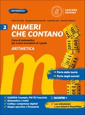 Numeri che contano. Corso di matematica per la scuola secondaria di primo grado. Con e-book. Con espansione online. Vol. 2: Aritmetica e Geometria