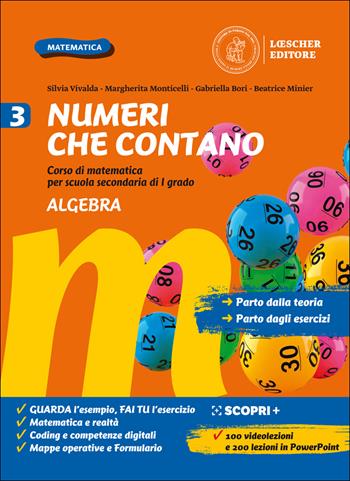 Numeri che contano. Corso di matematica per la scuola secondaria di primo grado. Con Verso la prova INVALSI. Per la Scuola media. Vol. 3: Algebra e Geometria - Silvia Vivalda, Margherita Monticelli, Gabriella Bori - Libro Loescher 2020 | Libraccio.it