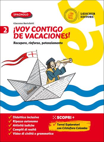 ¡Voy contigo de vacaciones! Recupero, rinforzo, potenziamento. Per la Scuola media. Vol. 2 - Giacomo Bartoletti - Libro Loescher 2020 | Libraccio.it
