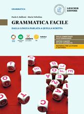 Parole per fare. Dalla lingua parlata a quella scritta. Grammatica facile. Con e-book. Con espansione online