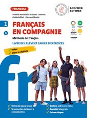 Français en compagnie. Méthode de français. Livre de lélève et cahier d'exercice. Avec Grammaire en compagnie. Con e-book. Con espansione online. Con CD-Audio. Vol. 1