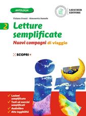 Nuovi compagni di viaggio. Letture semplificate. Per la Scuola media. Con e-book. Con espansione online. Vol. 2