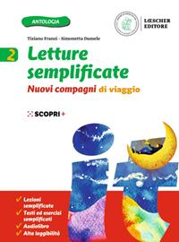 Nuovi compagni di viaggio. Letture semplificate. Con e-book. Con espansione online. Vol. 2 - Tiziano Franzi, Simonetta Damele - Libro Loescher 2020 | Libraccio.it