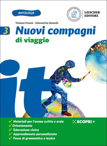Nuovi compagni di viaggio. Con e-book. Con espansione online. Vol. 3 - Tiziano Franzi, Simonetta Damele - Libro Loescher 2020 | Libraccio.it
