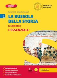 La bussola della storia. Le coordinate per orientarsi nel tempo. L'essenziale. Per la Scuola media. Vol. 1 - Marta Ciotti, Elisabetta Pasquali - Libro Loescher 2021 | Libraccio.it