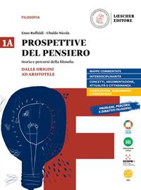 Prospettive del pensiero. Vol. 1A-1B. Per le Scuole superiori. - Enzo Ruffaldi, Ubaldo Nicola, Gian Paolo Terravecchia - Libro Loescher 2021 | Libraccio.it