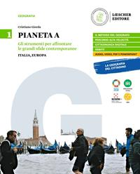 Pianeta A. Per le Scuole superiori. Vol. 1: Italia, Europa - Cristiano Giorda - Libro Loescher 2021 | Libraccio.it