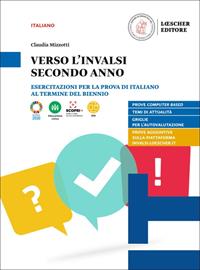 Verso l'INVALSI secondo anno. Esercitazioni per la prova di italiano al termine del biennio. - Claudia Mizzotti - Libro Loescher 2020 | Libraccio.it