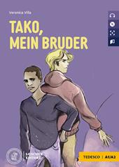 Tako, mein Bruder. Le narrative graduate in tedesco. Livello A1-A2. Con CD-Audio