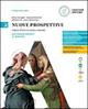 Nuove prospettive. L'opera d'arte tra storia e metodo. Con e-book. Con espansione online. Vol. 2: Dal Rinascimento al Rococò - Elena Tornaghi, Claudia Simoncini, Maddalena Vaccaro - Libro Loescher 2023 | Libraccio.it