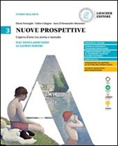 Nuove prospettive. L'opera d'arte tra storia e metodo. Con e-book. Con espansione online. Vol. 3: Dal Neoclassicismo ai giorni nostri