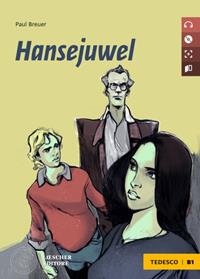 Hansejuwel. Le narrative graduate in tedesco. Livello B1. Con CD-Audio - Paul Breuer - Libro Loescher 2021 | Libraccio.it