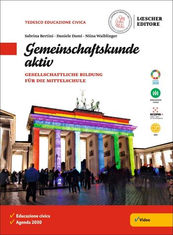 Gemeinschaftskunde aktiv. Per la Scuola media.  - Libro Loescher 2021 | Libraccio.it