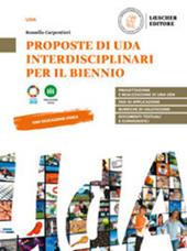 Proposte di UdA interdisciplinari per il biennio