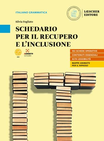 Nel cuore della lingua. Schedario per il recupero e l'inclusione. Per le Scuole superiori - Silvia Fogliato - Libro Loescher 2021 | Libraccio.it