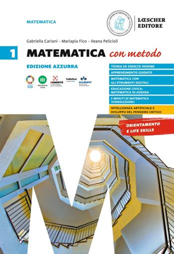 Matematica con metodo. Ediz. azzurra. Vol. 1 - Gabriella Cariani, Mariapia Fico, Salvatore Mattina - Libro Loescher 2023 | Libraccio.it