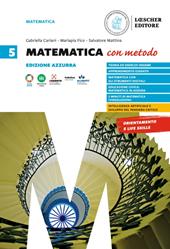 Matematica con metodo. Ediz. azzurra. Vol. 5