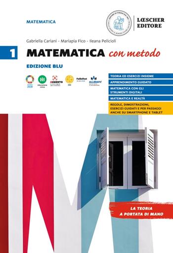Matematica con metodo. Vol. 1 - Gabriella Cariani, Mariapia Fico, Salvatore Mattina - Libro Loescher 2022 | Libraccio.it