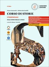 Corso di storie. L'essenziale. Dal Mille a oggi. Con myLIM