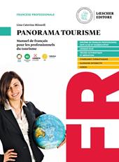 Panorama tourisme. Manuel de français pour les professionnels du tourisme. e professionali turistico-alberghieri