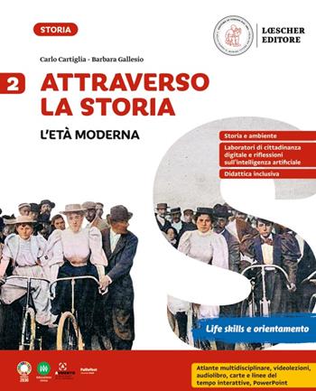 Attraverso la storia. Per la Scuola media. Vol. 2: L' Età moderna - Carlo Cartiglia, Barbara Gallesio - Libro Loescher 2024 | Libraccio.it