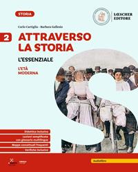 Attraverso la storia. L'essenziale. Per la Scuola media. Vol. 2 - Carlo Cartiglia, Barbara Gallesio - Libro Loescher 2024 | Libraccio.it