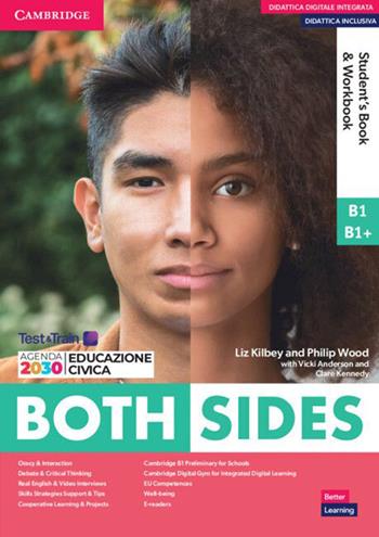 Both sides. Level 2 B1-B1+. Student's book and Workbook. Con e-book. Con espansione online - Clare Kennedy, Philip Wood, Vicki Anderson - Libro Cambridge 2023 | Libraccio.it