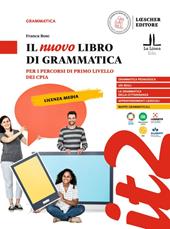 Il nuovo libro di grammatica. Per i percorsi di primo livello dei CPIA