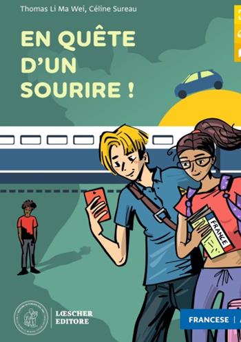 En quête d'un sourire. Le narrative graduate in francese. A2. Con File audio per il download - Thomas Li Ma Wei, Céline Sureau - Libro Loescher 2023 | Libraccio.it
