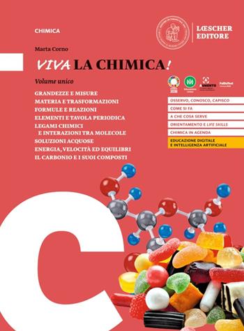 Viva la Chimica! Ediz. arancione. Per il biennio delle Scuole superiori - Marta Corno - Libro Loescher 2024 | Libraccio.it