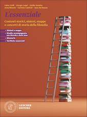 Le ragioni del pensiero. Storia, testi e argomenti della filosofia. L'essenziale. Per le Scuole superiori