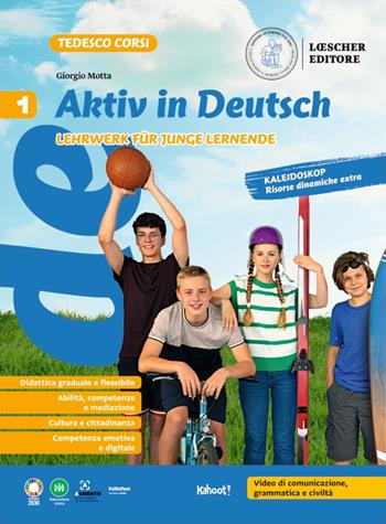 Aktiv in Deutsch. Lehrwerk für junge lernende. Kursbuch + Arbeitsbuch. Per la Scuola media. Vol. 1 - Giorgio Motta - Libro Loescher 2023 | Libraccio.it