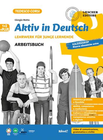 Aktiv in Deutsch. Lehrwerk für junge lernende. Plus. Arbeitsbuch + sicher zum ziel. Con e-book. Con espansione online. Vol. 1-2 - Giorgio Motta - Libro Loescher 2024 | Libraccio.it