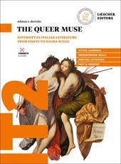 The Queer Muse. Diversity in Italian Literature from Dante to Igiaba Scego.