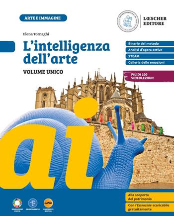 L'intelligenza dell'arte. Per la Scuola media. Con myLIM - Elena Tornaghi - Libro Loescher 2025 | Libraccio.it