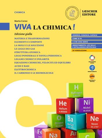 Viva la chimica! Edizione gialla. Per il biennio delle Scuole superiori. per download: e-book - Marta Corno - Libro Loescher 2025 | Libraccio.it