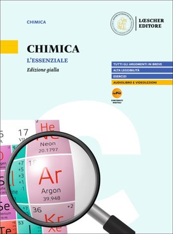 Viva la chimica! Edizione gialla. L'essenziale. Per il biennio delle Scuole superiori - Marta Corno - Libro Loescher 2025 | Libraccio.it