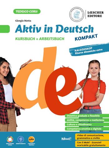 Aktiv in Deutsch kompakt. Mit Kursbuch, Arbeitsbuchund Sicher zum Ziel. Per la Scuola media. Con myLIM - Giorgio Motta - Libro Loescher 2025 | Libraccio.it