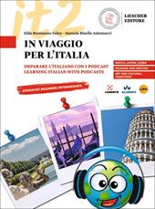 In viaggio per l'Italia. Imparare l'italiano con i podcast. Learning italian with podcasts