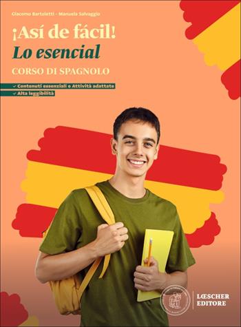 ¡Así de fácil! Corso di spagnolo. Lo esencial. Scaricabile gratuitamente con l'acquisto del volume del corso. Per le Scuole superiori - Diana Maisto, Manuela Salvaggio - Libro Loescher 2026 | Libraccio.it
